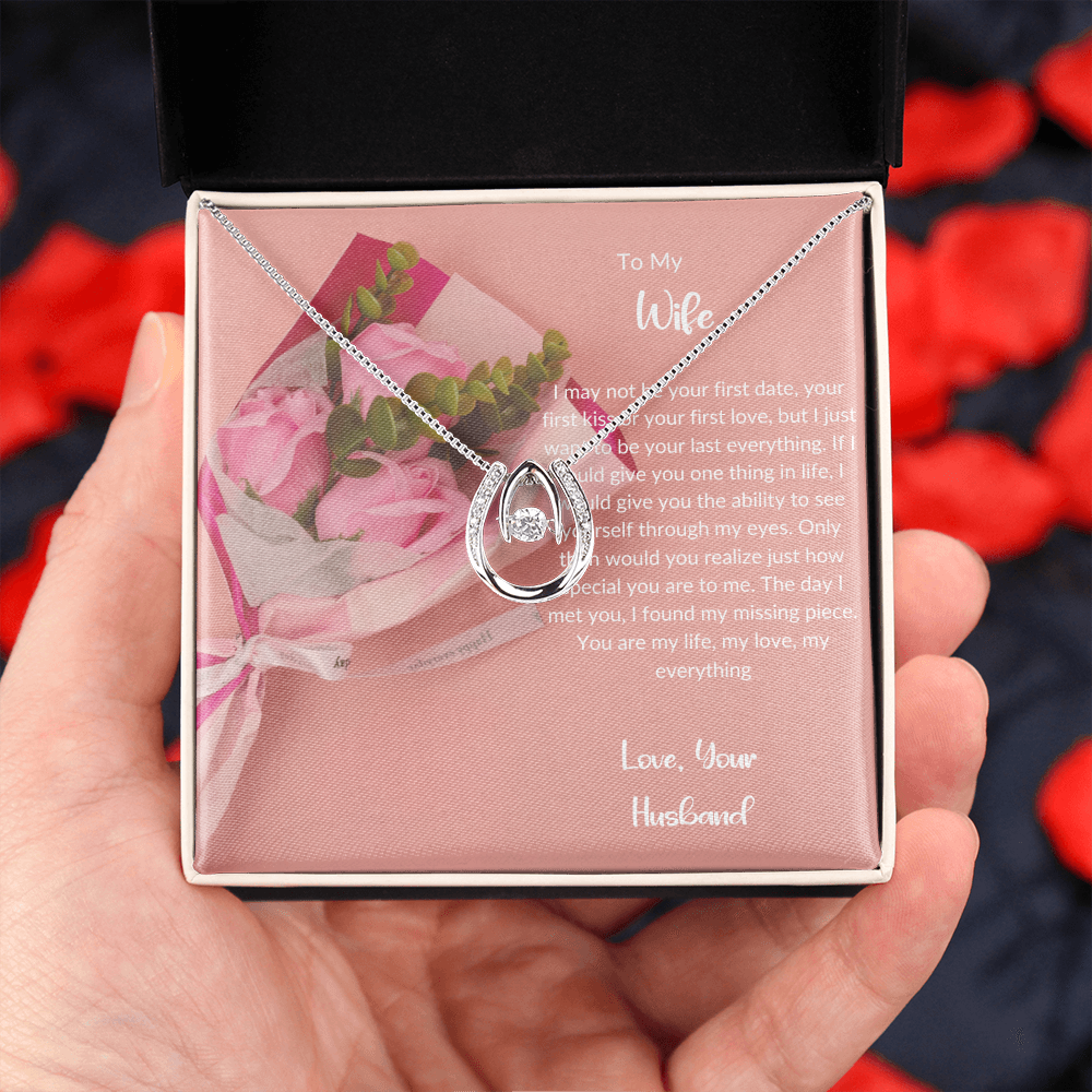To My Wife - Forever My Everything - Lucky In Love Necklace
