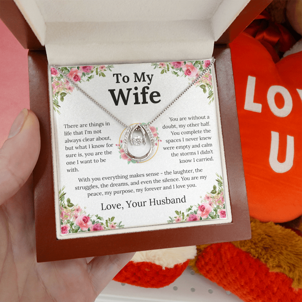 With You Everything Makes Sense - Lucky In Love Necklace - Gift for Wife