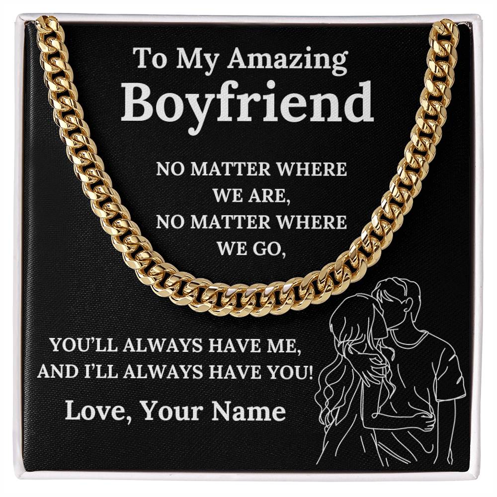 To My Amazing Boyfriend Cuban Link Chain with Custom Message Card