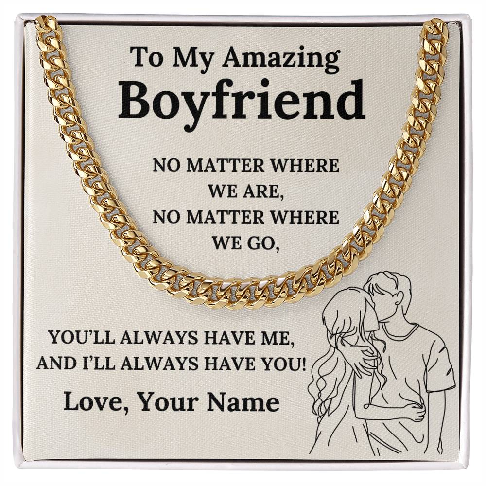 To My Amazing Boyfriend Cuban Link Chain with Custom Message Card (Beige Background)