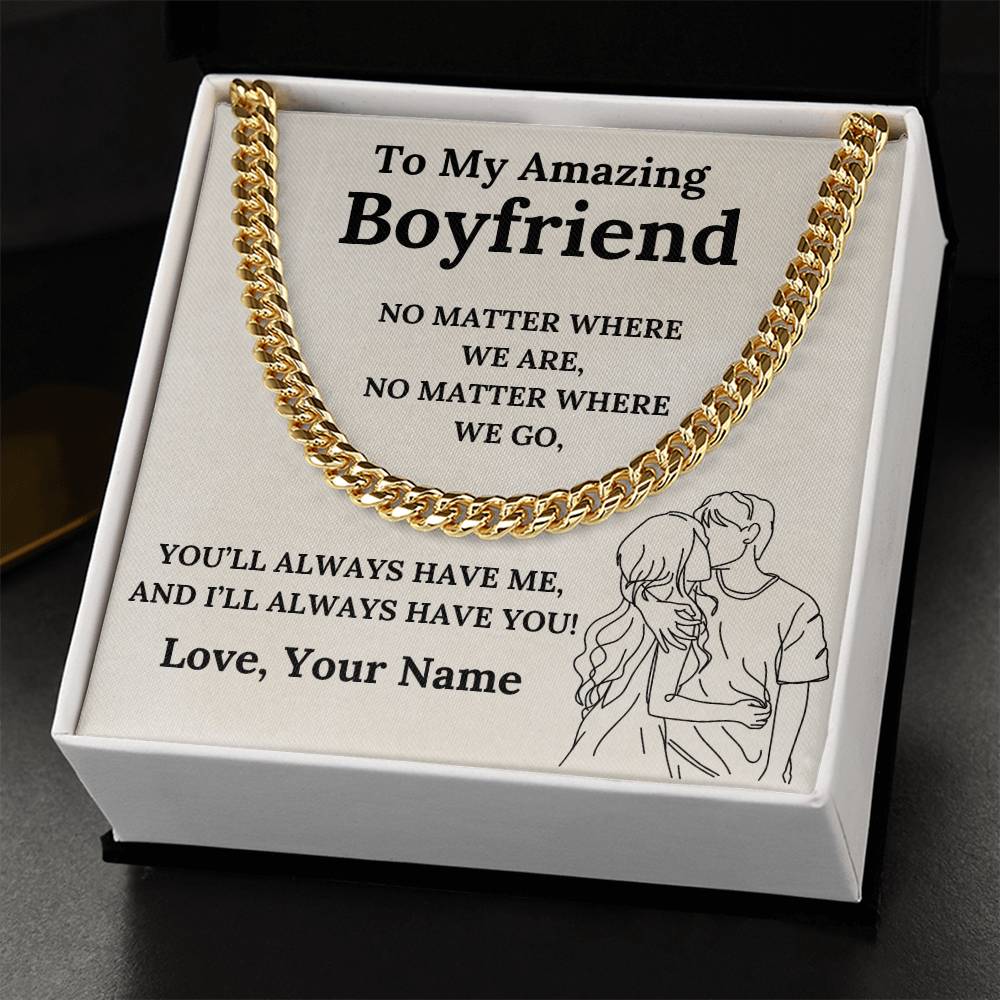 To My Amazing Boyfriend Cuban Link Chain with Custom Message Card (Beige Background)