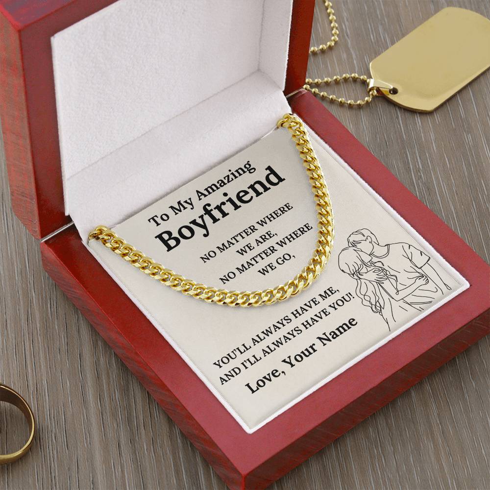 To My Amazing Boyfriend Cuban Link Chain with Custom Message Card (Beige Background)