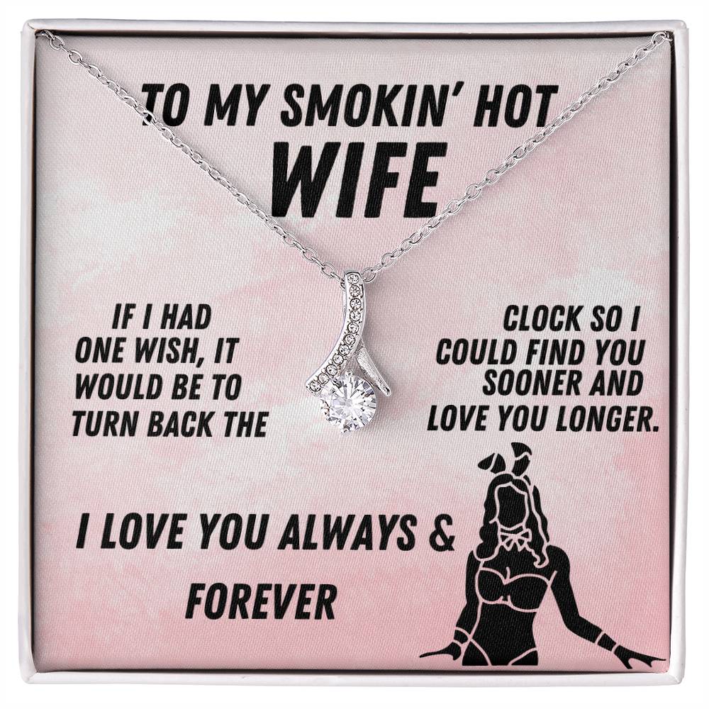 To My Smokin' Hot Wife Alluring Beauty Necklace