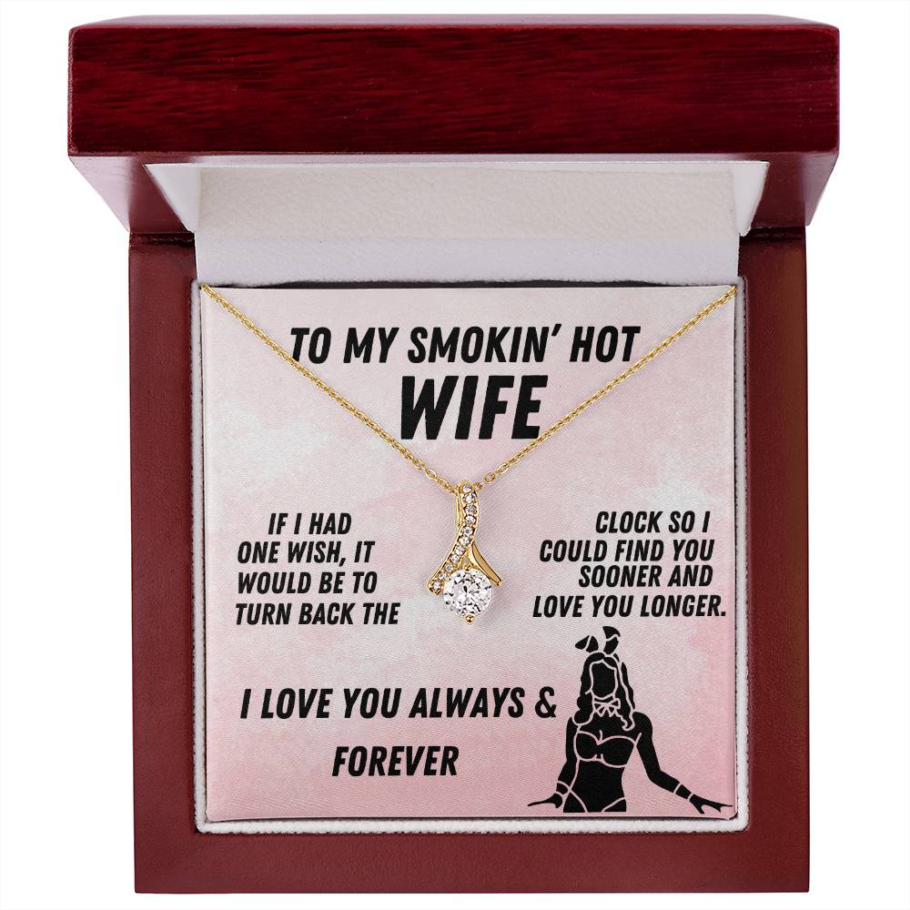 To My Smokin' Hot Wife Alluring Beauty Necklace