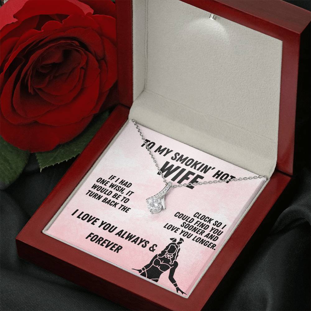 To My Smokin' Hot Wife Alluring Beauty Necklace