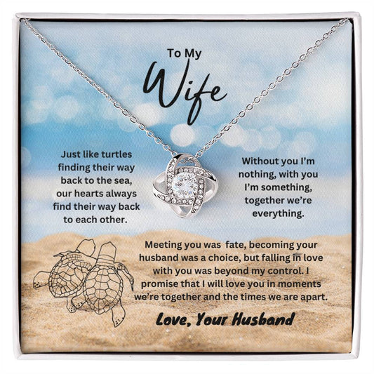 To My Wife - Just Like Turtles - Love Knot Necklace