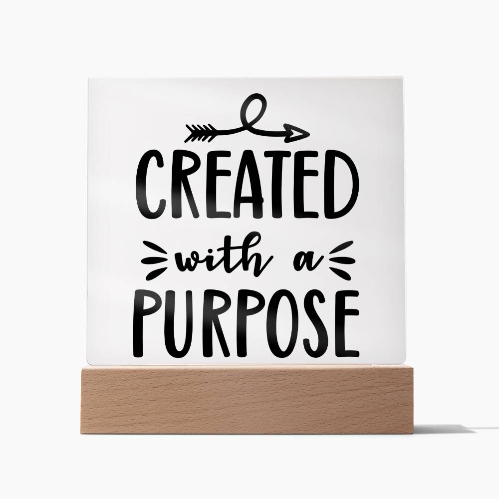 Created With a Purpose - Square Acrylic