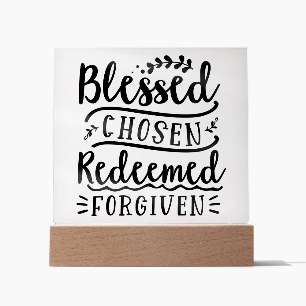 Blessed Chosen Redeemed Forgiven - Square Acrylic