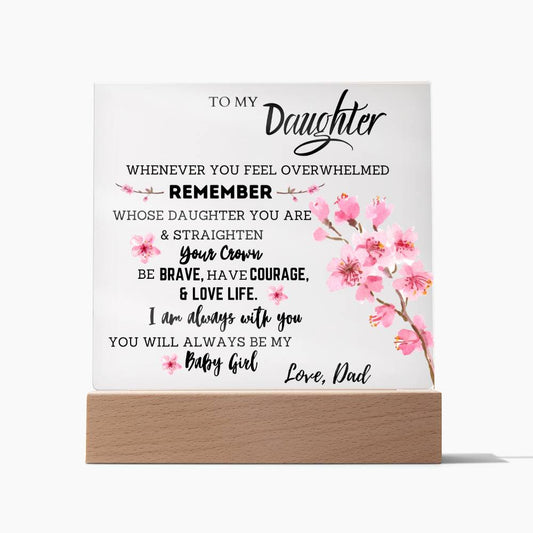 To My Daughter - You Will Always Be My Baby Girl - Cherry Blossom Square Acrylic Plaque