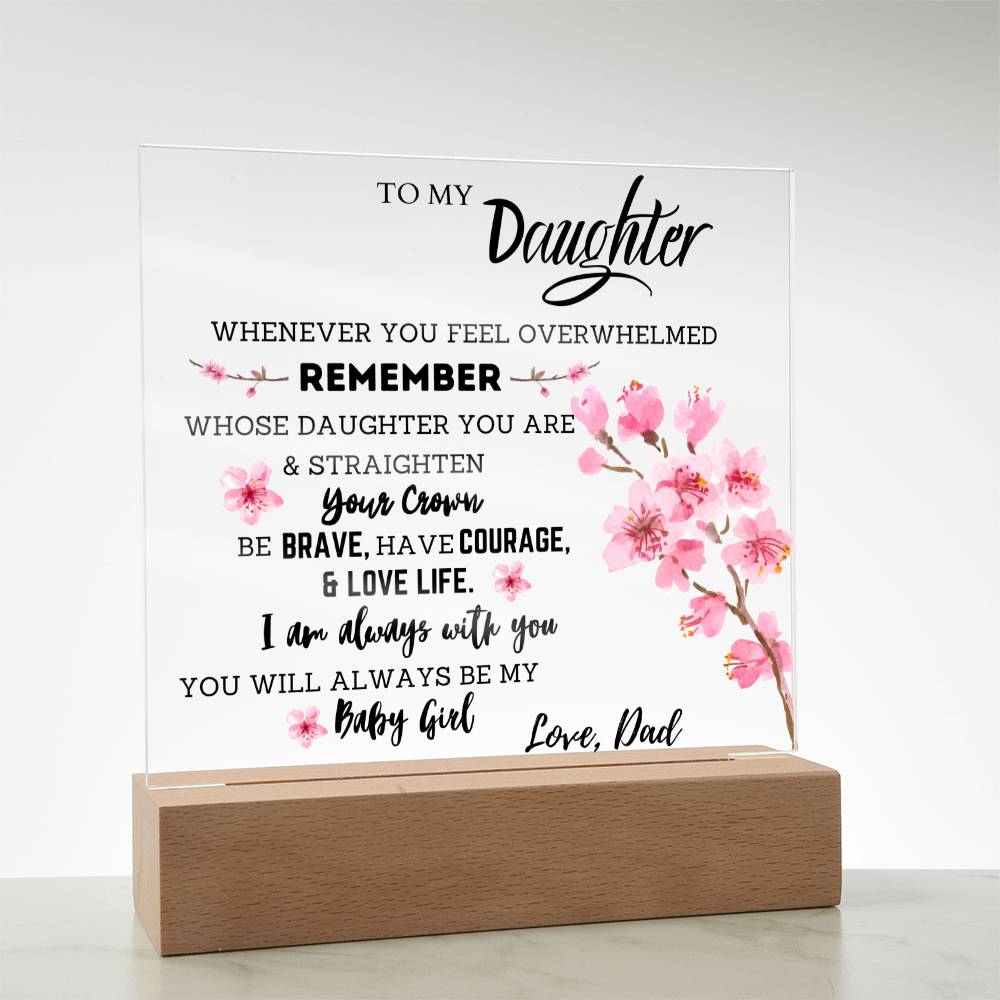 To My Daughter - You Will Always Be My Baby Girl - Cherry Blossom Square Acrylic Plaque