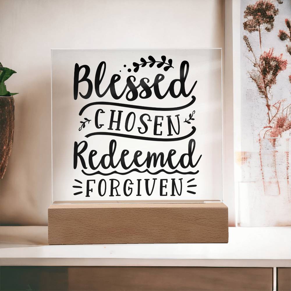 Blessed Chosen Redeemed Forgiven - Square Acrylic