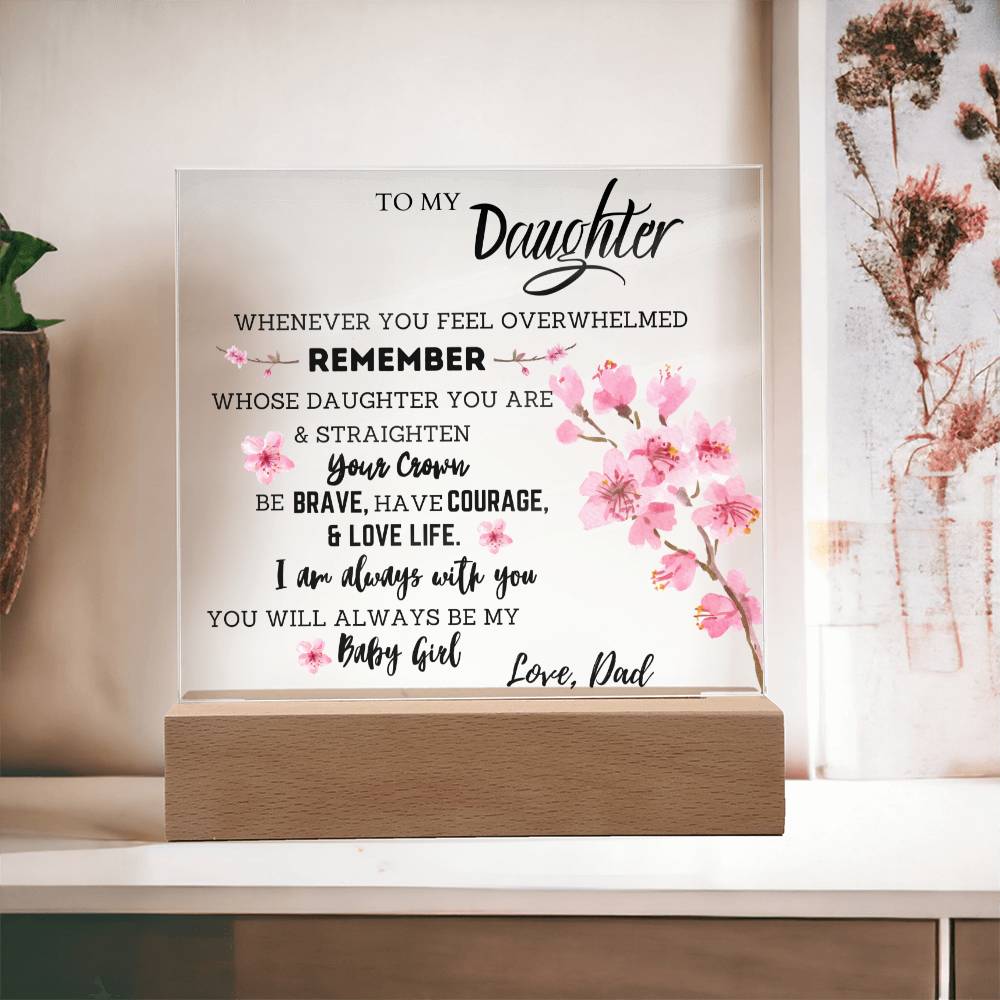 To My Daughter - You Will Always Be My Baby Girl - Cherry Blossom Square Acrylic Plaque