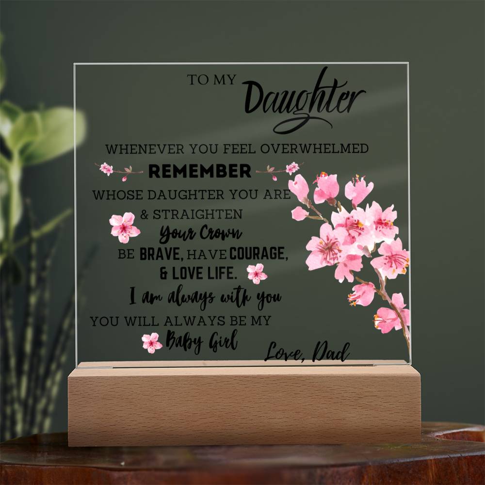 To My Daughter - You Will Always Be My Baby Girl - Cherry Blossom Square Acrylic Plaque