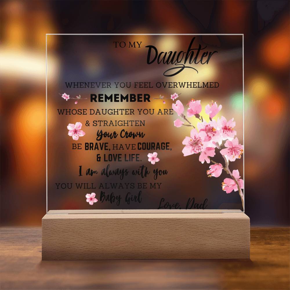 To My Daughter - You Will Always Be My Baby Girl - Cherry Blossom Square Acrylic Plaque