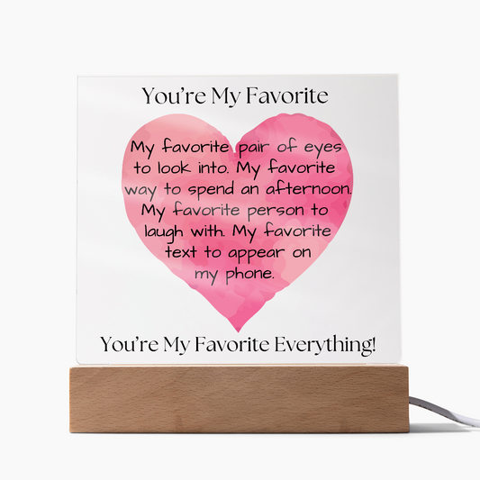 You're My Favorite - Square Acrylic Plaque