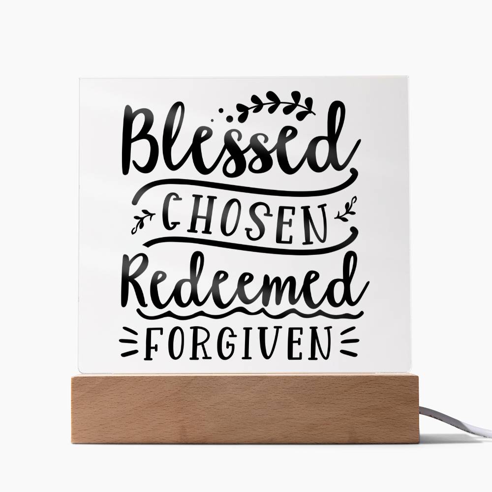 Blessed Chosen Redeemed Forgiven - Square Acrylic