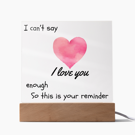 Endless Love, Always a Reminder - Square Acrylic Plaque
