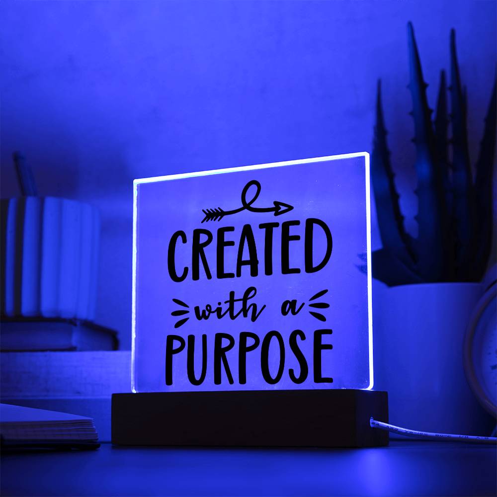 Created With a Purpose - Square Acrylic