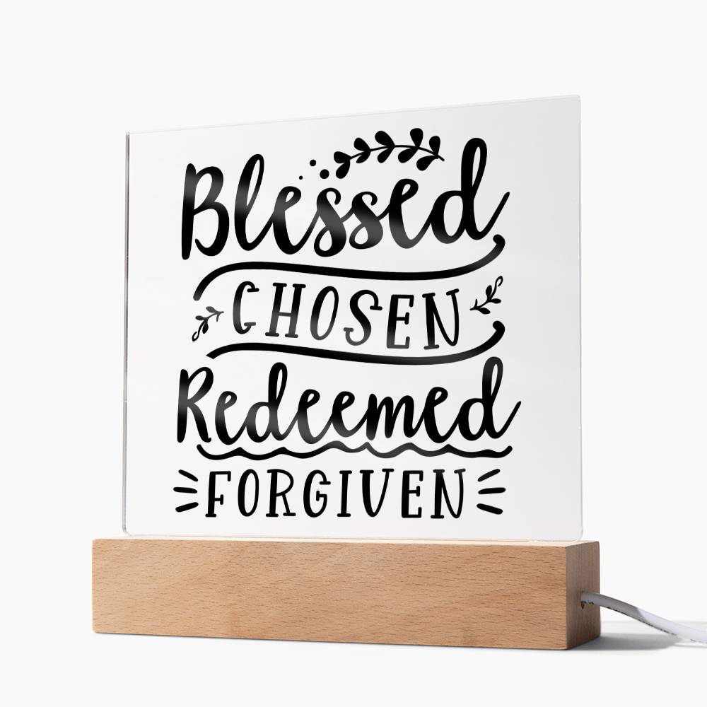 Blessed Chosen Redeemed Forgiven - Square Acrylic