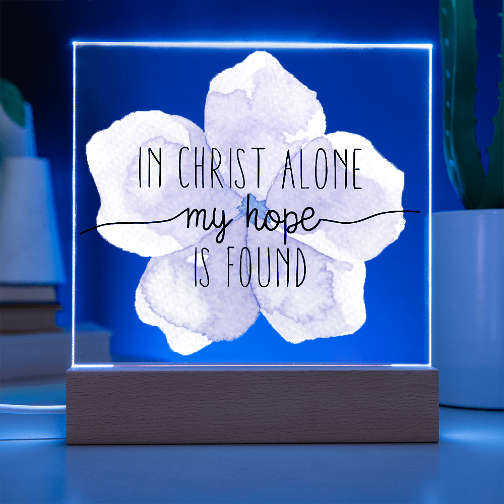 In Christ Alone, My Hope is Found Square Acrylic Plaque
