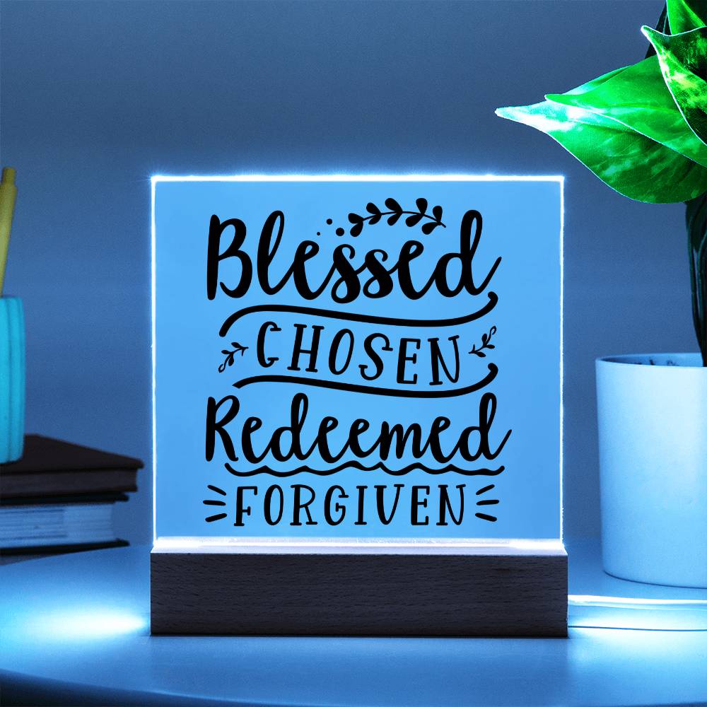 Blessed Chosen Redeemed Forgiven - Square Acrylic