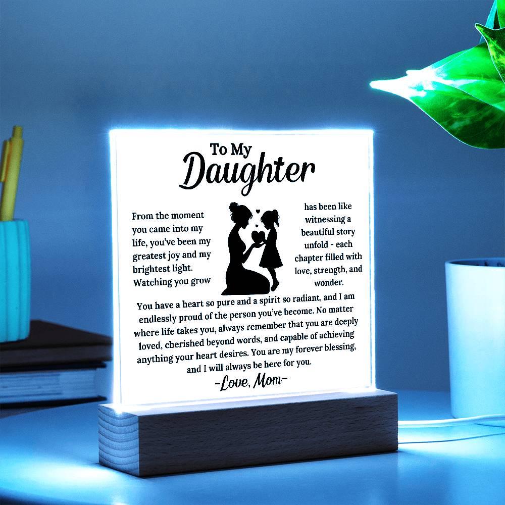 To My Daughter -  My Forever Blessing -  Square Acrylic Plaque