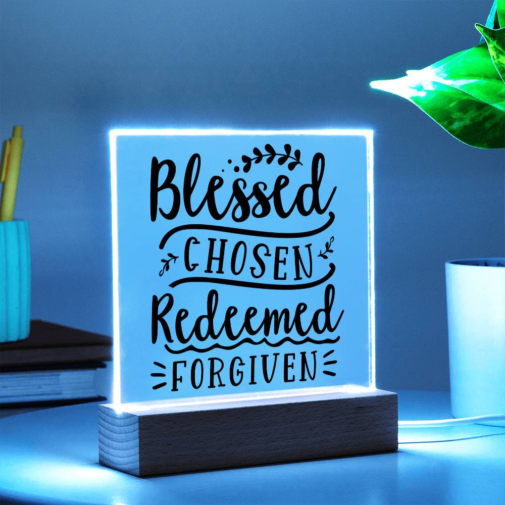 Blessed Chosen Redeemed Forgiven - Square Acrylic