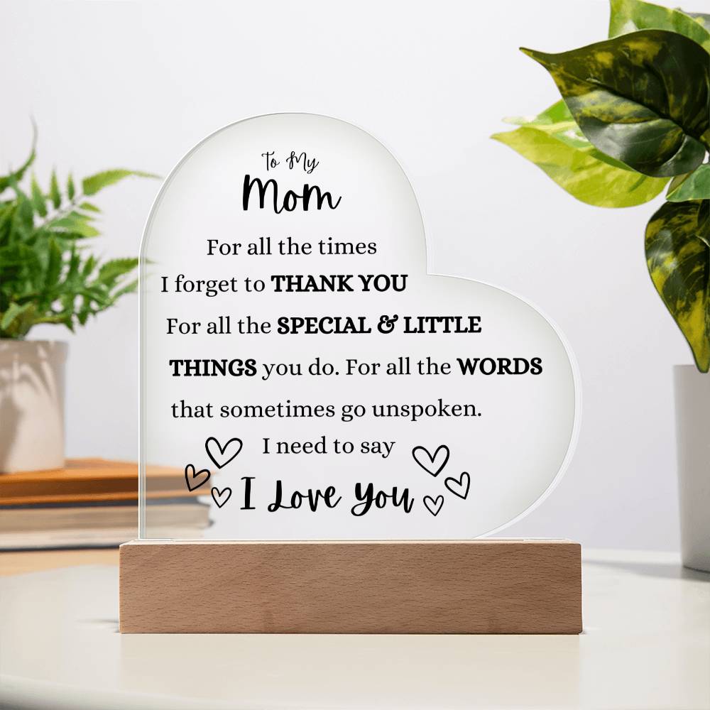 A Heartfelt Tribute To My Mom Heart Shaped Acrylic Plaque