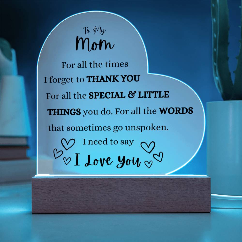 A Heartfelt Tribute To My Mom Heart Shaped Acrylic Plaque