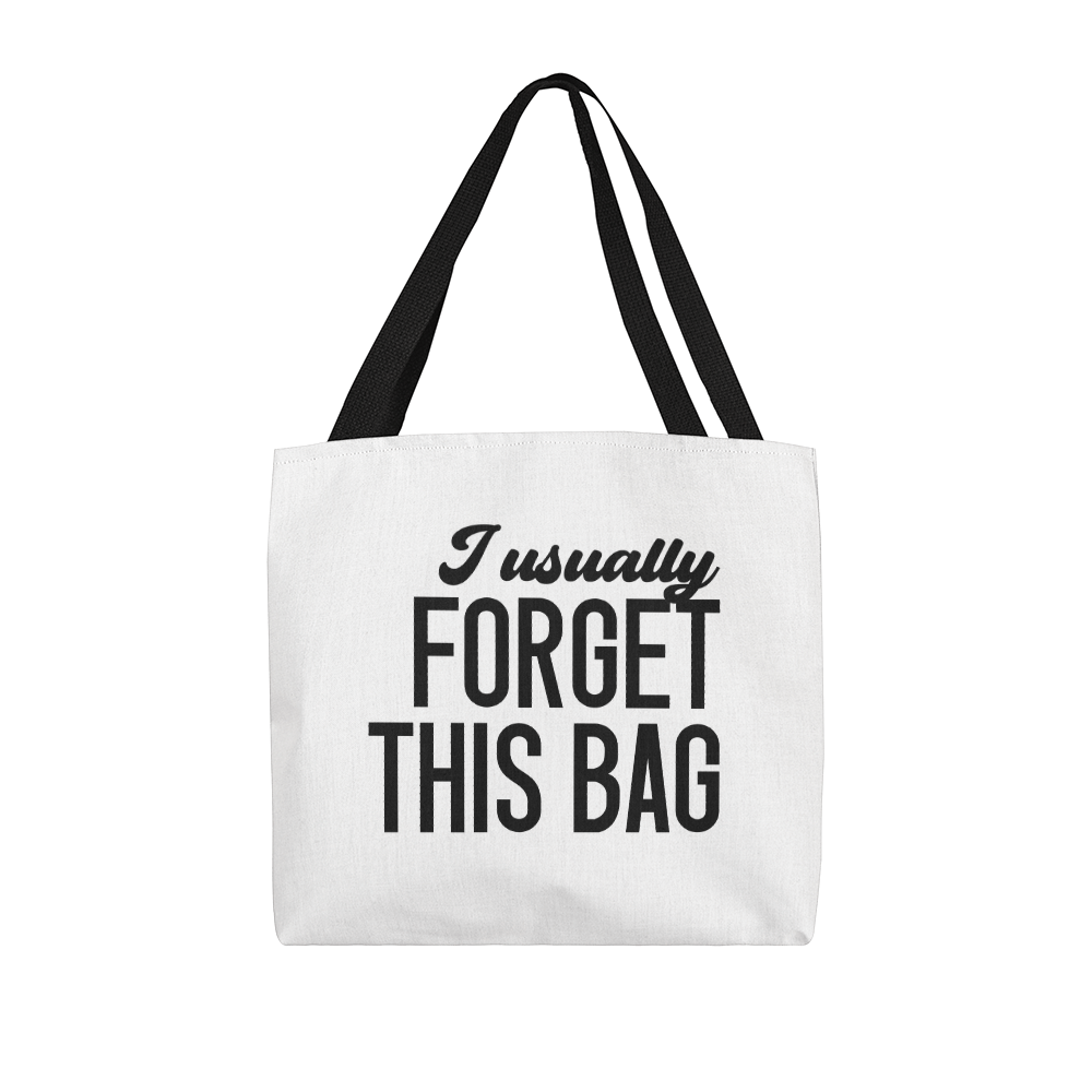 I Usually Forget This Bag Classic Tote Bag