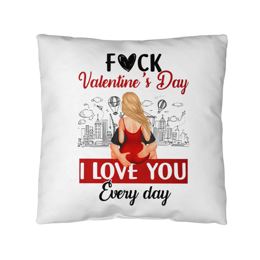 Everyday Love Valentines Day Pillow