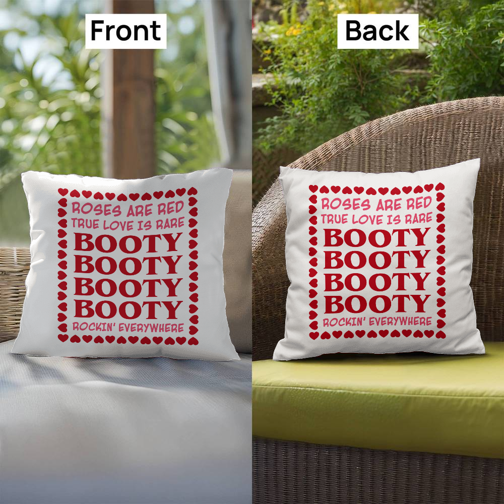 Roses, Love, and Booty: A Valentine's Day Pillow, Gift for Her