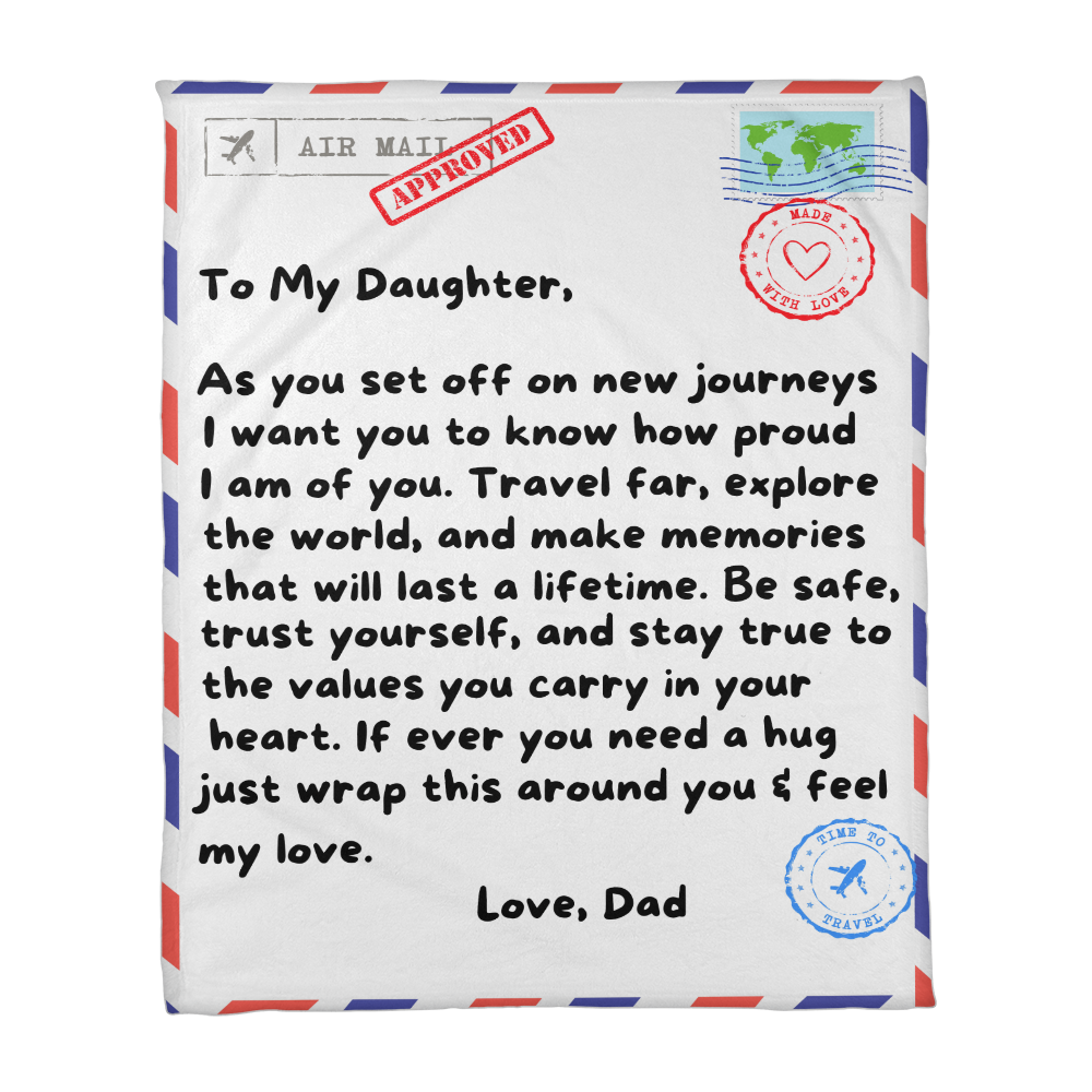 To My Daughter Safe Travels Blanket