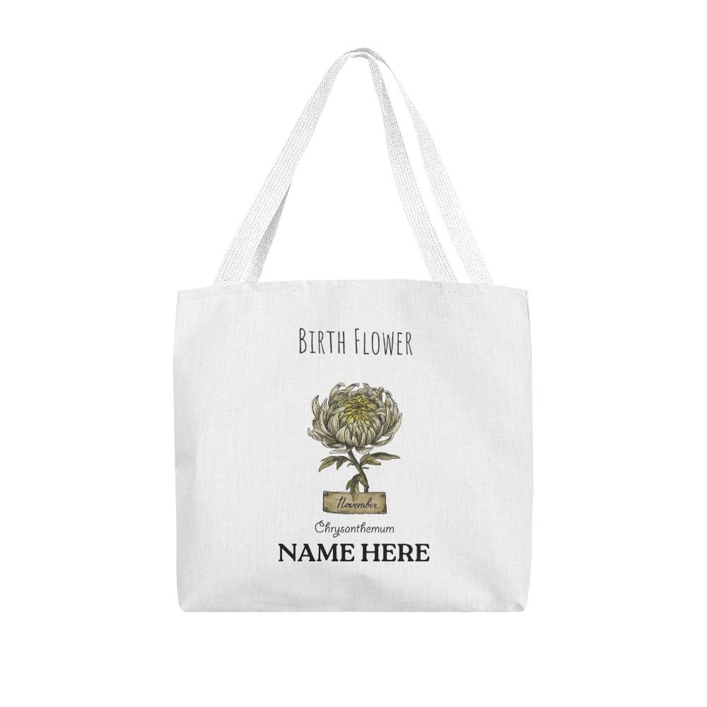 November Birth Flower - Chrysanthemum - with Custom Name Classic Tote Bag