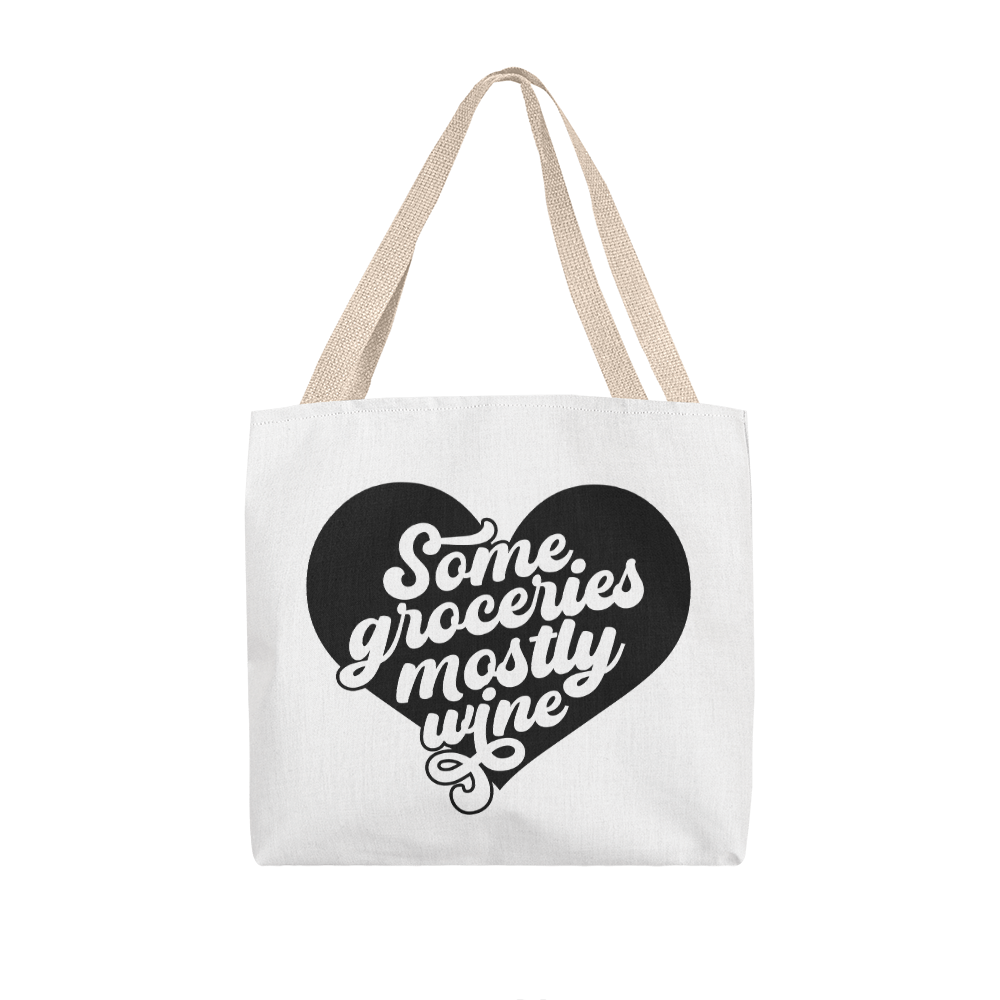 Some Groceries Mostly Wine Classic Tote Bag