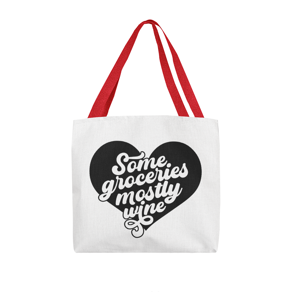 Some Groceries Mostly Wine Classic Tote Bag