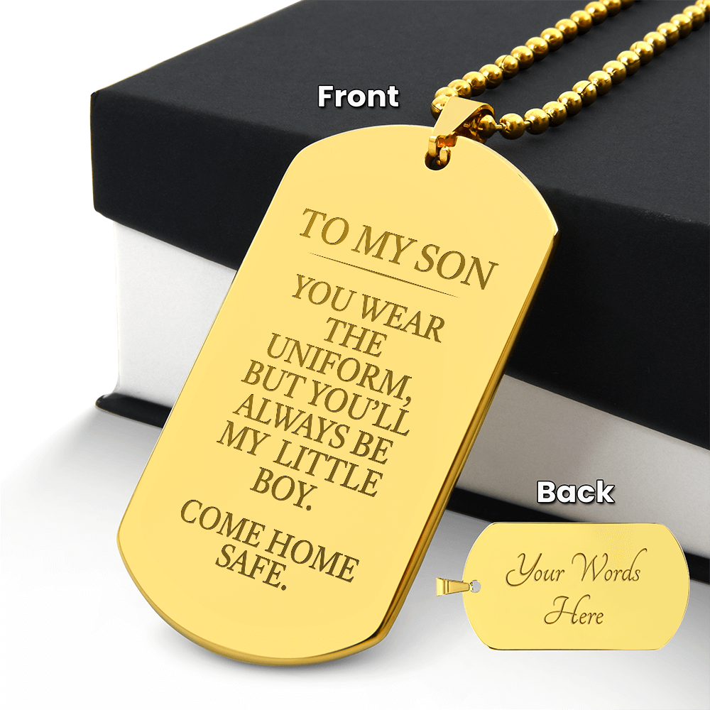 Come Home Safe  - Military Son Engraved Dog Tag Necklace