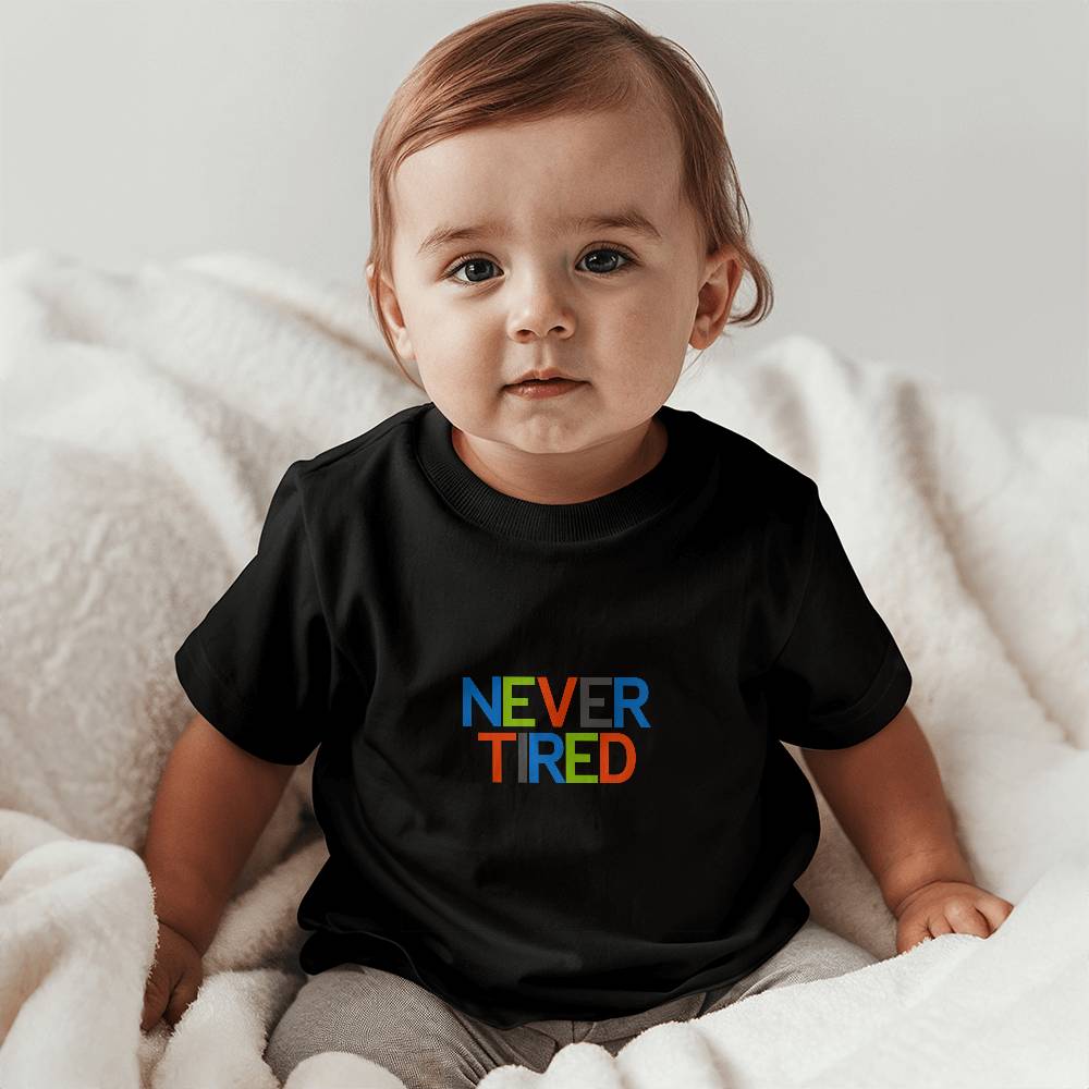 Never Tired  Endless Energy Baby Jersey Tee