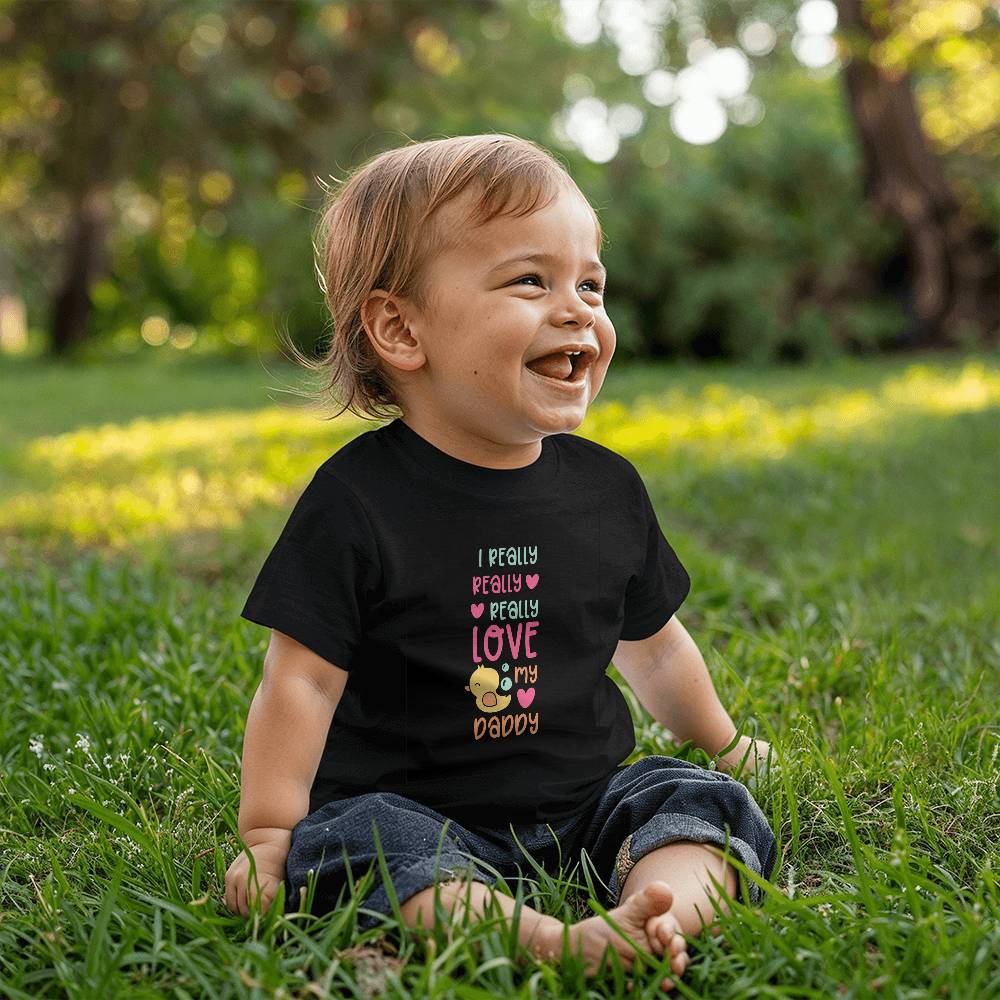 I Really Really Really Love My Daddy Tee