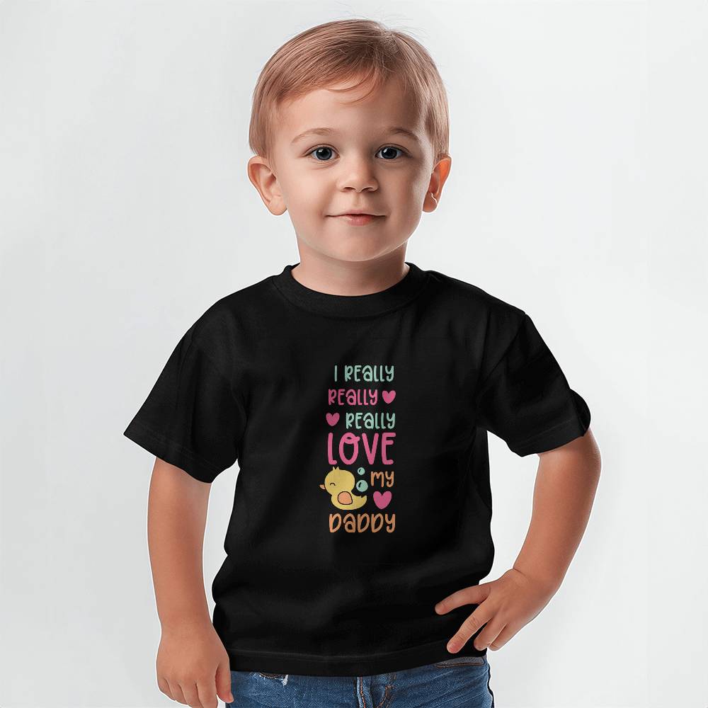 I Really Really Really Love My Daddy Tee