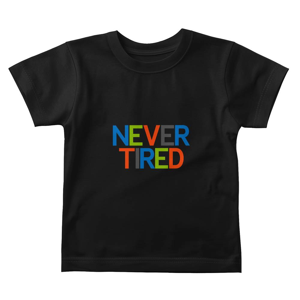 Never Tired  Endless Energy Baby Jersey Tee
