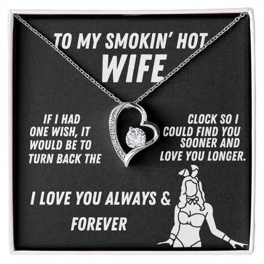 To My Smokin' Hot Wife Forever Love Necklace