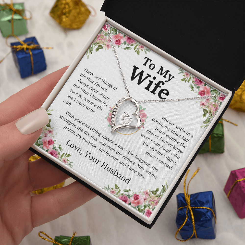 With You Everything Makes Sense - Forever Love Necklace - Gift for Wife