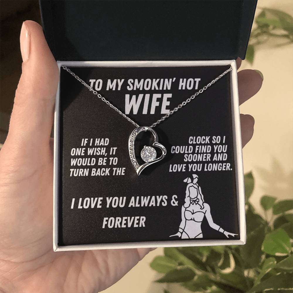 To My Smokin' Hot Wife Forever Love Necklace