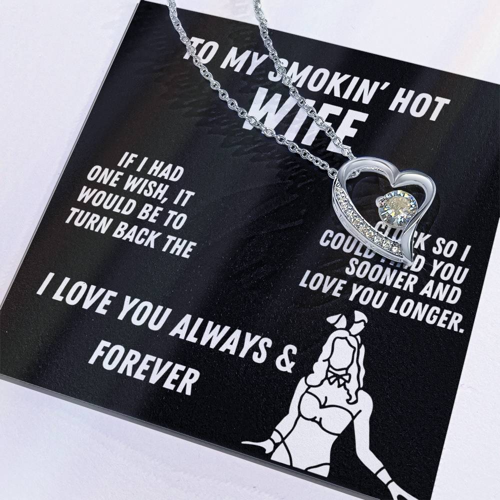 To My Smokin' Hot Wife Forever Love Necklace