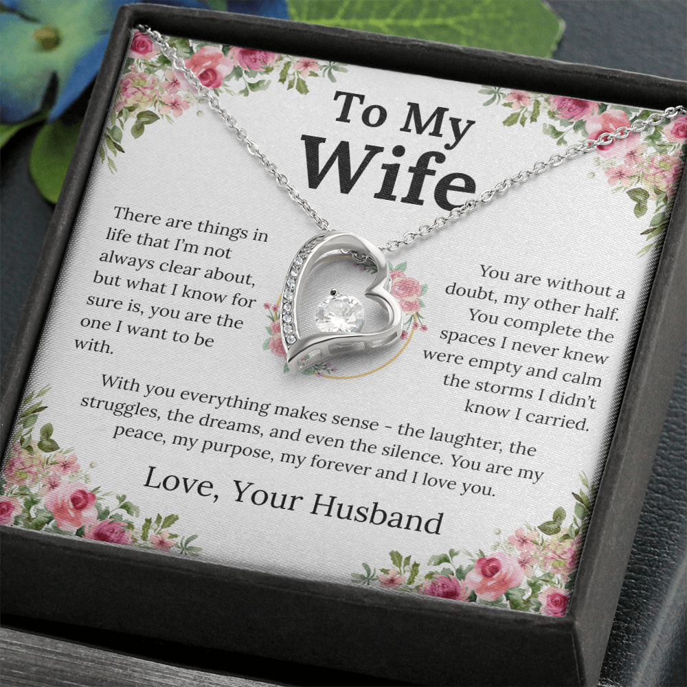 With You Everything Makes Sense - Forever Love Necklace - Gift for Wife