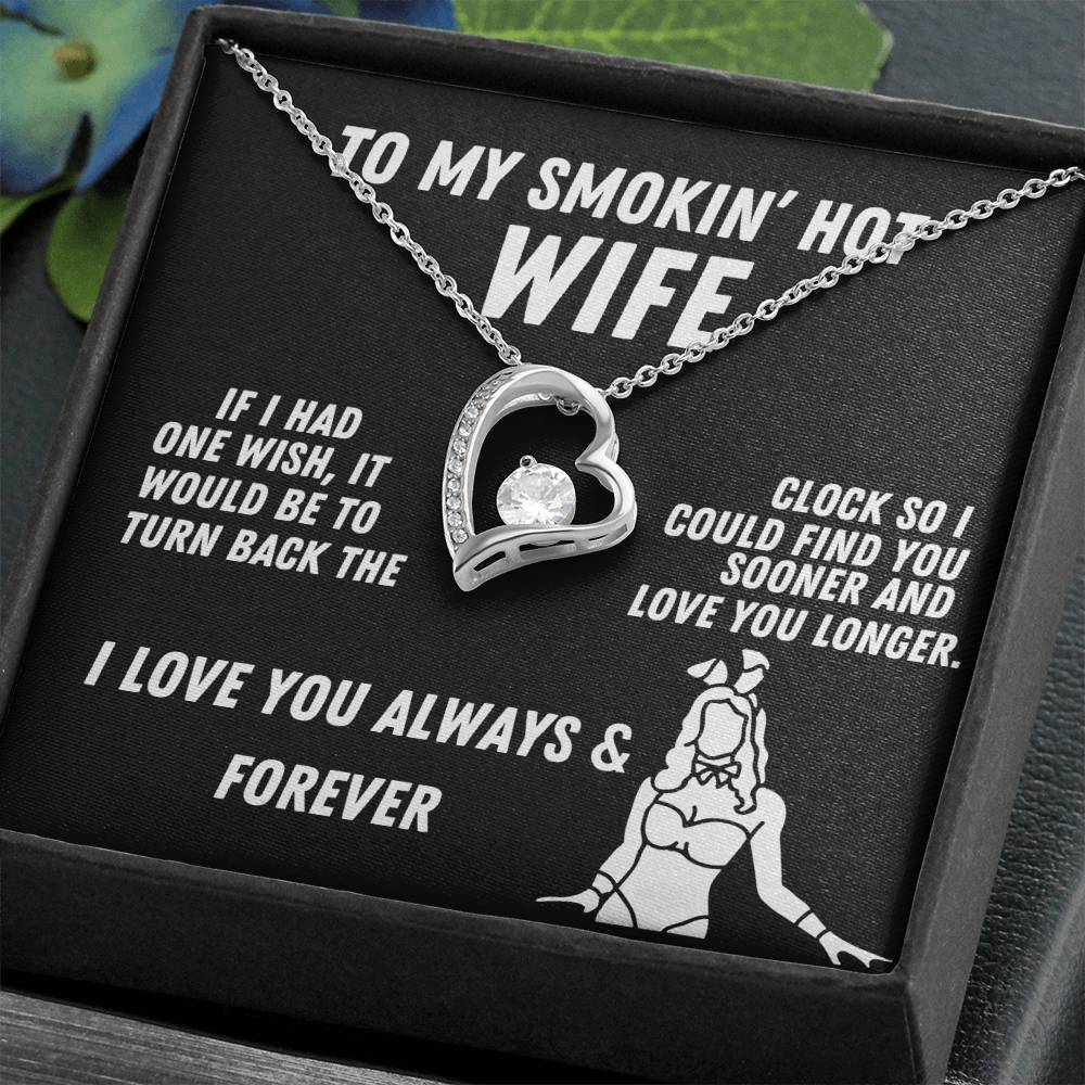 To My Smokin' Hot Wife Forever Love Necklace