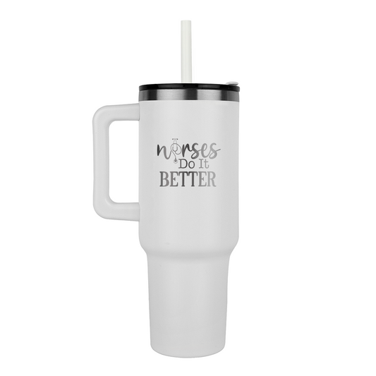 Nurses Do It Better Pinnacle 40oz Tumbler