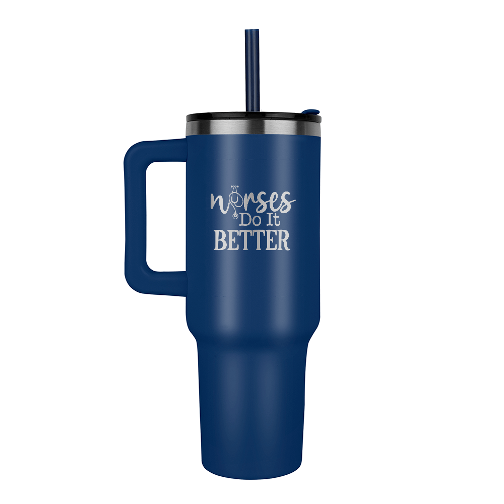 Nurses Do It Better Pinnacle 40oz Tumbler