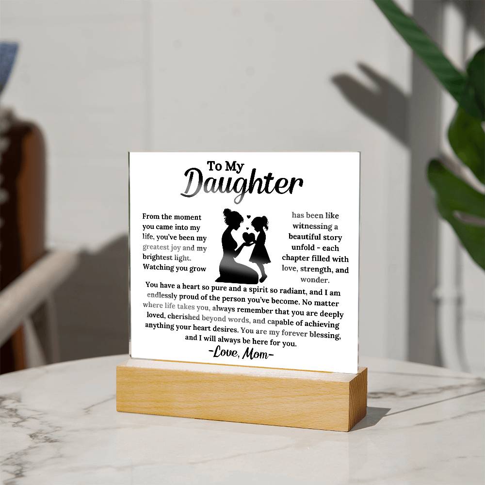 To My Daughter -  My Forever Blessing -  Square Acrylic Plaque